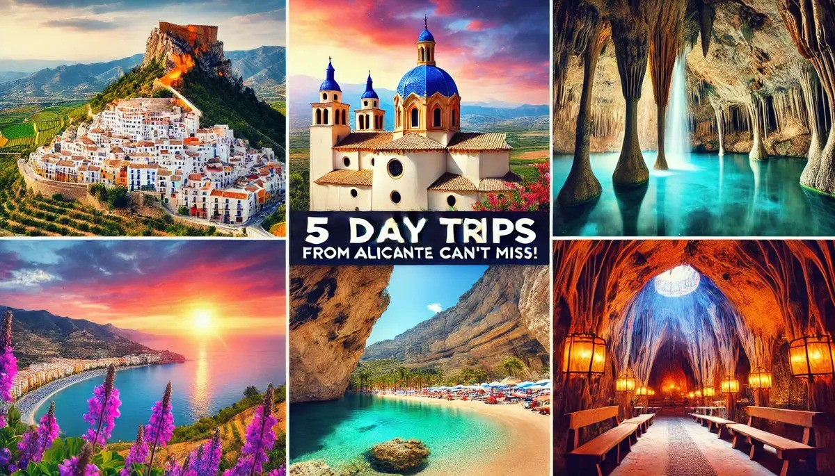 Top 5 Day Trips from Alicante - Coastal, Cultural & Nature Adventures
